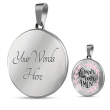 Load image into Gallery viewer, Forever and Ever Amen Light Pink Circle Shaped Pendant Necklace