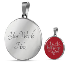 Load image into Gallery viewer, I still fall for you everyday circle pendant stainless steel with chain and gift box