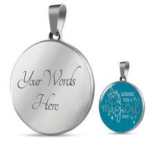 Load image into Gallery viewer, Wishing You A Magical Day Teal Circle Pendant Necklace