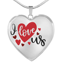 Load image into Gallery viewer, I Love Us Heart Shaped Pendant In 18K Gold or Stainless Steel With Chain and Gift Box