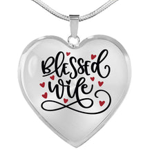 Load image into Gallery viewer, Blessed Wife Pendant Heart Shaped Stainless Steel With Necklace and Gift Box