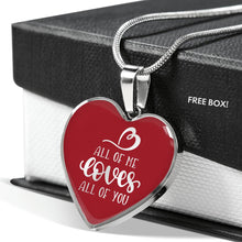Load image into Gallery viewer, All of Me Loves All of You Red Heart Shaped Necklace In 18K Gold or Stainless Steel