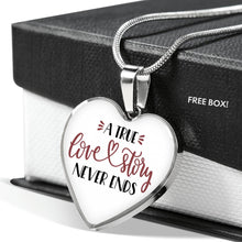 Load image into Gallery viewer, A True Love Story Never Ends Stainless Steel Heart Pendant Luxury Necklace With Gift Box