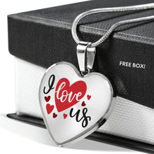 Load image into Gallery viewer, I Love Us Heart Shaped Pendant In 18K Gold or Stainless Steel With Chain and Gift Box