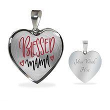 Load image into Gallery viewer, Blessed Mama Pendant Necklace Heart Shaped Stainless Steel or 18K gold with gift box