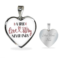Load image into Gallery viewer, A True Love Story Never Ends Stainless Steel Heart Pendant Luxury Necklace With Gift Box