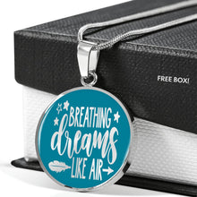 Load image into Gallery viewer, Breathing Dreams Like Air Blue Stainless Steal Pendant With Necklace Chain and Gift Box