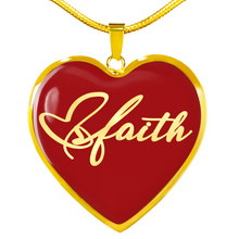 Load image into Gallery viewer, Faith Script On Stainless Steel Heart Shaped Pendant Necklace With 18K Gold Option