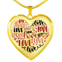 Load image into Gallery viewer, Love Words Heart Shaped Pendant In 18k Gold or Stainless Steel With Necklace and Gift Box
