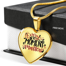 Load image into Gallery viewer, Every Moment Matters Necklace Heart Shaped Pendant With Chain and Gift Box