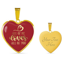 Load image into Gallery viewer, All of Me Loves All of You Red Heart Shaped Necklace In 18K Gold or Stainless Steel