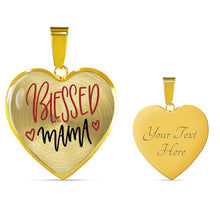 Load image into Gallery viewer, Blessed Mama Pendant Necklace Heart Shaped Stainless Steel or 18K gold with gift box