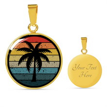 Load image into Gallery viewer, Retro Sunset With Palm Tree Jewelry Circle Pendant Necklace In Stainless Steel or 18K Gold Finish With Gift Box and Chain