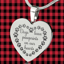 Load image into Gallery viewer, Dogs Leave Paw Prints On Our Hearts Engraved Heart Shaped Pendant Necklace Stainless Steel With Chain and Gift Box