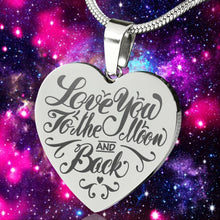 Load image into Gallery viewer, Love You To The Moon and Back Engraved Heart Shaped Stainless Steel Pendant With Chain and Gift Box