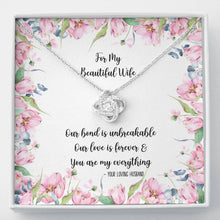 Load image into Gallery viewer, For My Beautiful Wife Love Knot Pendant Necklace and Gift Box