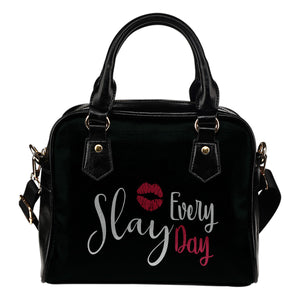 Slay Every Day Handbag