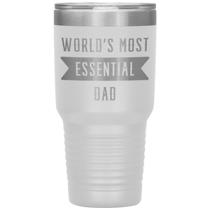 World's Most Essential Dad On Powder Coated Tumbler Stainless Steel Insulated With Lid