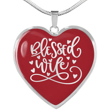 Load image into Gallery viewer, Blessed Wife Red Heart Pendant 18K Gold or Stainless Steel With Chain and Gift Box
