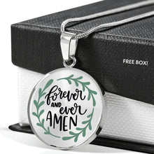 Load image into Gallery viewer, Forever and Ever Amen Round Stainless Steel Pendant Necklace and Gift Box
