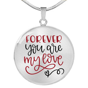 Forever You Are My Love Circle Pendant Stainless Steel Necklace Gift Box