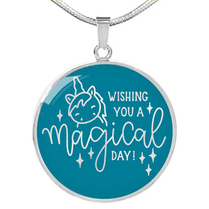 Wishing You A Magical Day Teal Circle Pendant Necklace