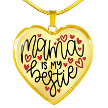 Load image into Gallery viewer, Mama Is My Bestie Heart Shaped Pendant Necklace In Stainless Steel or 18k Gold With Gift Box
