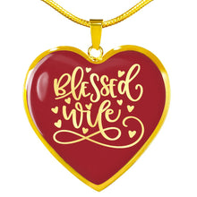 Load image into Gallery viewer, Blessed Wife Red Heart Pendant 18K Gold or Stainless Steel With Chain and Gift Box
