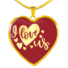 Load image into Gallery viewer, I Love Us Red Heart Shaped 18K Gold or Stainless Steel Pendant Necklace With Chain and Gift Box
