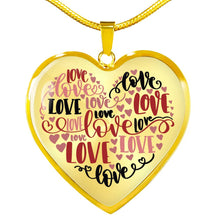 Load image into Gallery viewer, Love Words Heart Shaped Pendant In 18k Gold or Stainless Steel With Necklace and Gift Box
