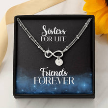 Load image into Gallery viewer, Sisters For Life, Friends Forever Infinity Symbol Bracelet With Personalized Stamped Charms and Card With Gift Box
