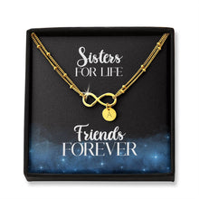 Load image into Gallery viewer, Sisters For Life, Friends Forever Infinity Symbol Bracelet With Personalized Stamped Charms and Card With Gift Box
