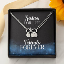 Load image into Gallery viewer, Sisters For Life, Friends Forever Infinity Symbol Bracelet With Personalized Stamped Charms and Card With Gift Box

