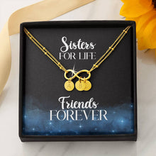 Load image into Gallery viewer, Sisters For Life, Friends Forever Infinity Symbol Bracelet With Personalized Stamped Charms and Card With Gift Box
