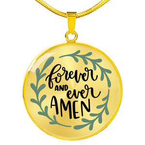Forever and Ever Amen Round Stainless Steel Pendant Necklace and Gift Box