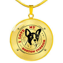 Load image into Gallery viewer, I Love My Boston Terrier Circle Round Pendant and Necklace Gift Set
