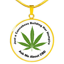 Load image into Gallery viewer, Just A Cannaboss Building Her Empire CBD White Round Circle Pendant Necklace
