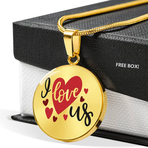 I Love Us Round Pendant Stainless Steel