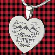 Load image into Gallery viewer, Love Is The Ultimate Adventure Heart Shaped Stainless Steel Engraved Necklace Chain and Gift Box Valentine&#39;s Day Anniversary Gift
