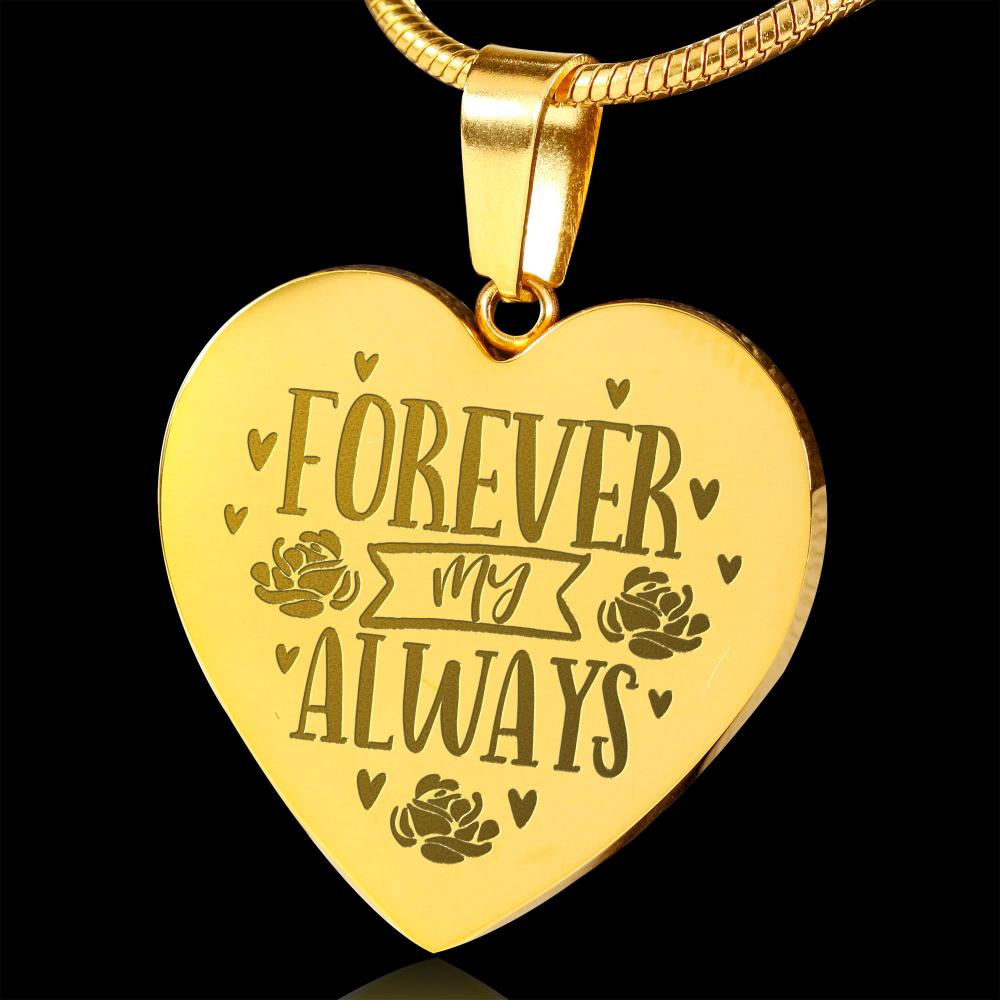 Forever My Always 18K Gold Heart Shaped Pendant Necklace With Chain and Gift Box Anniversary or Valentine's Day
