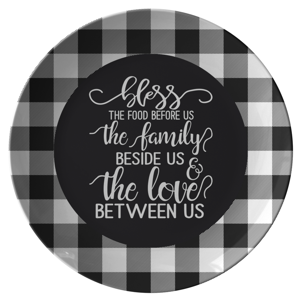 Bless The Food Before Us The Family Beside Us and The Love Between Us Buffalo Plaid Unbreakable Dinner Plate