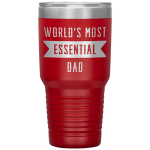 World's Most Essential Dad On Powder Coated Tumbler Stainless Steel Insulated With Lid